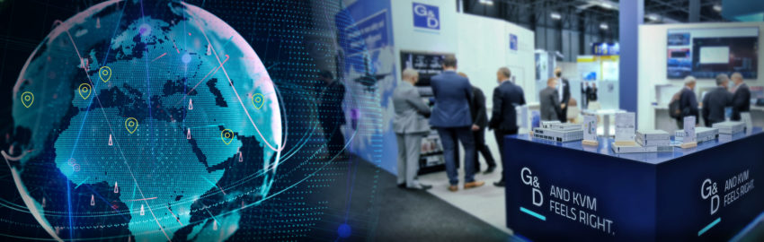 Trade shows 2023: Experience G&D KVM products live and up close